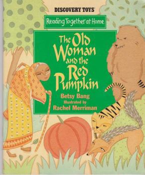 Paperback The Old Woman and the Red Pumpkin, a Bengali Folktale (Reading Together at Home: Taking Off) Book