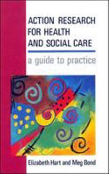 Paperback Action Research for Health and Social Care Book