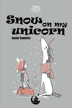 Paperback Snow on my unicorn Book