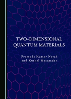 Hardcover Two-Dimensional Quantum Materials Book