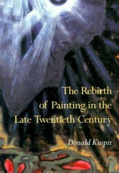 Paperback The Rebirth of Painting in the Late Twentieth Century Book