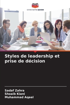 Paperback Styles de leadership et prise de décision [French] Book