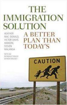 Hardcover The Immigration Solution: A Better Plan Than Today's Book