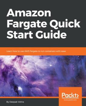 Paperback Amazon Fargate Quick Start Guide Book