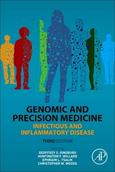 Hardcover Genomic and Precision Medicine: Infectious and Inflammatory Disease Book