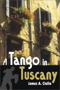 Paperback A Tango in Tuscany Book