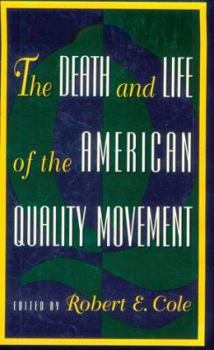 Hardcover The Death and Life of the American Quality Movement Book