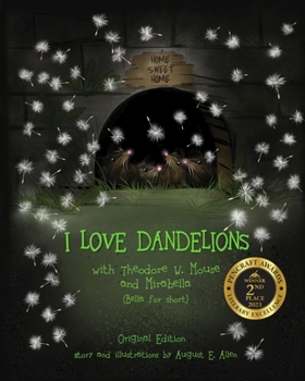 Paperback I Love Dandelions: Original Edition Book