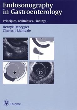 Hardcover Endosonography in Gastroenterology: Principles, Techniques, Findings Book