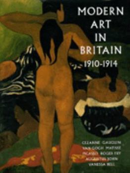 Hardcover Modern Art in Britain, 1910-1914 Book