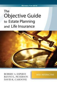 Paperback The Objective Guide to Estate Planning and Life Insurance Book