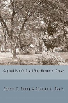 Paperback Capitol Park's Civil War Memorial Grove Book