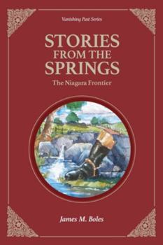 Paperback Stories From the Springs: The Niagara Frontier Book