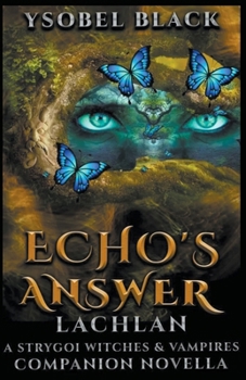 Paperback Echo's Answer: Lachlan Book