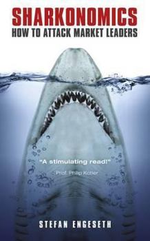 Paperback Sharkonomics: How to Attack Market Leaders Book