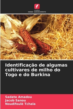 Paperback Identificação de algumas cultivares de milho do Togo e do Burkina [Portuguese] Book