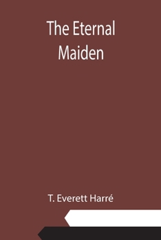 Paperback The Eternal Maiden Book