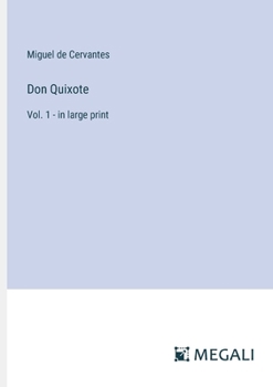 Paperback Don Quixote: Vol. 1 - in large print Book