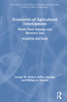 Hardcover Economics of Agricultural Development: World Food Systems and Resource Use Book