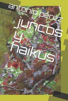 Paperback juncos y haikus [Spanish] Book