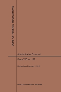 Paperback Code of Federal Regulations Title 5, Administrative Personnel, Parts 700-1199, 2019 Book