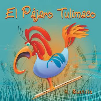 Paperback El Pajaro Tulimaco [Spanish] Book