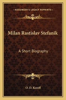 Paperback Milan Rastislav Stefanik: A Short Biography Book