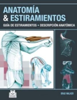 Paperback Anatomía & estiramientos. Guía de estiramientos. Descripción anatómica (Color) Book