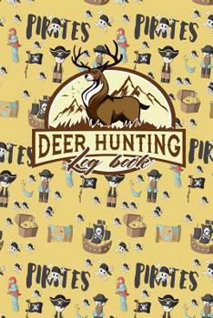 Paperback Deer Hunting Log Book
