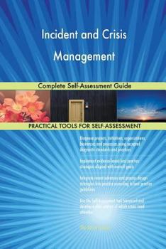 Paperback Incident and Crisis Management Complete Self-Assessment Guide Book