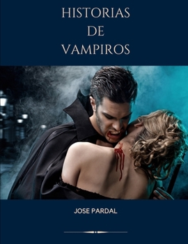 Paperback Historias de Vampiros [Spanish] Book