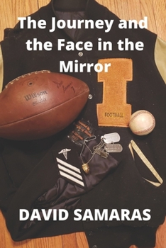 Paperback The Journey and the Face in the Mirror Book