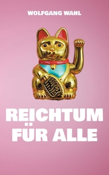 Paperback Reichtum für alle [German] Book