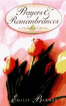Hardcover Prayers and Remembrances: A Prayer Journal Book