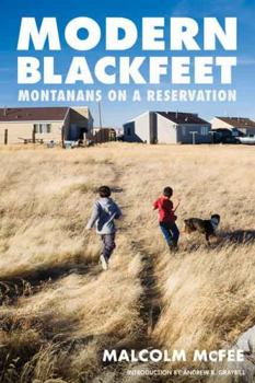 Paperback Modern Blackfeet: Montanans on a Reservation Book