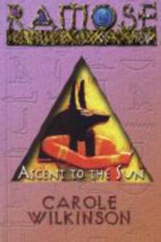 Paperback Ascent to the Sun. Carole Wilkinson Book
