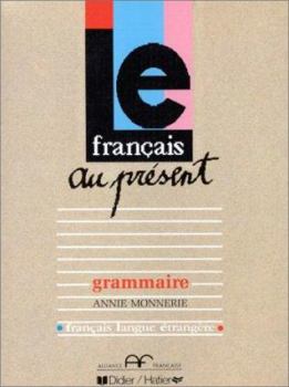 Hardcover Le francais au présent: Grammaire : francais langue étrangère (French Edition) [French] Book