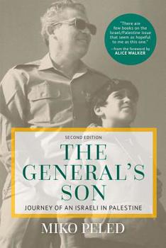 Paperback The General's Son: Journey of an Israeli in Palestine Book