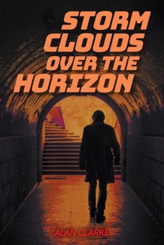 Paperback Storm Clouds Over the Horizon Book