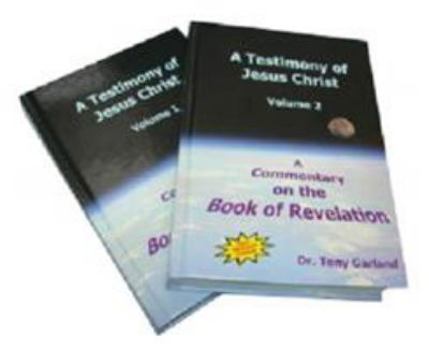 Hardcover A Testimony of Jesus Christ - 2 Volumes: A Commentary on the Book of Revelation Book