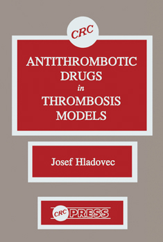 Paperback Antithrombotic Drugs in Thrombosis Models Book
