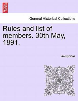 Paperback Rules and List of Members. 30th May, 1891. Book