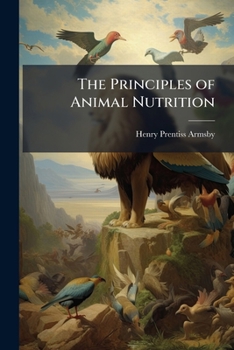 Paperback The Principles of Animal Nutrition Book