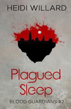 Paperback Plagued Sleep (Blood Guardians #2) Book