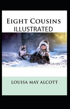 Paperback Eight Cousins Illustrated Book