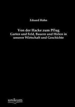 Paperback Von der Hacke zum Pflug [German] Book