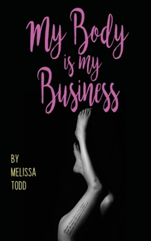 Paperback My Body Is My Business Book