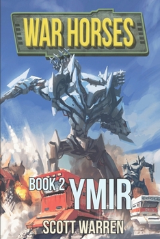 Paperback Ymir: War Horses Book 2 Book