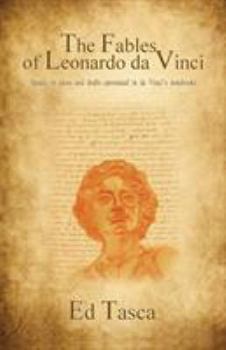 Paperback The Fables of Leonardo Da Vinci: New Updated Version 2017 Book