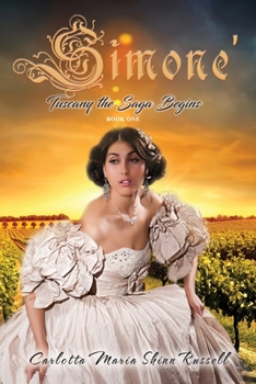 Paperback Simone': Tuscany the Saga Begins, Book One (Second Edition) Book